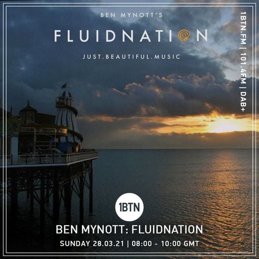 Ben Mynott's Fluidnation - The Sunday Sessions - 28.03.2021