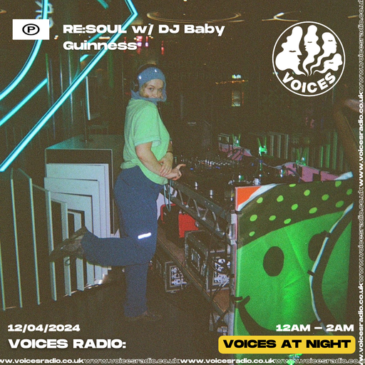 RE:SOUL w/ DJ Baby Guinness 11/04/24 - [Voices Radio]