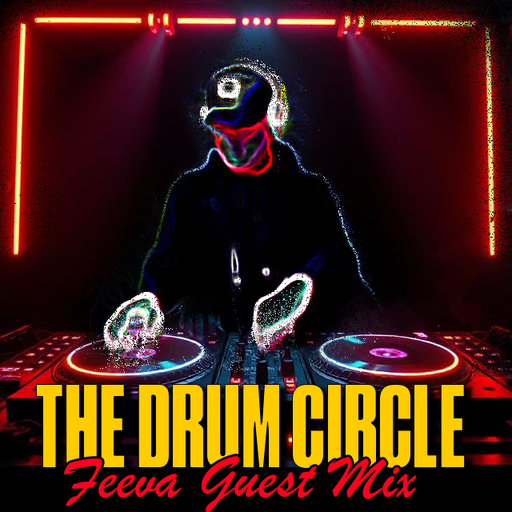 Drum Circle - Guest Mix