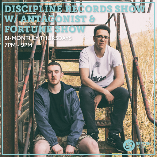 Discipline Records Show w/ Antagonist & Fortune