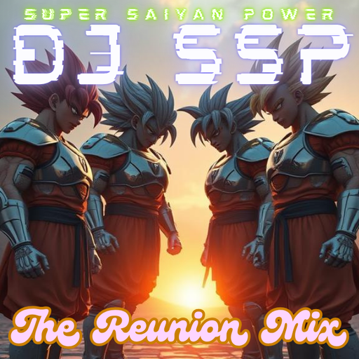 DJ SSP - The Reunion Mix