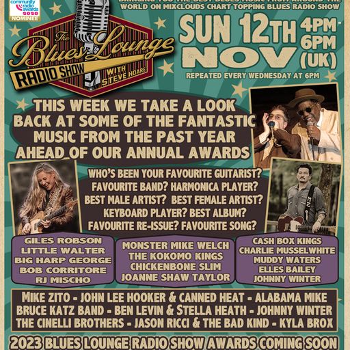 The Blues Lounge Radio Show 12th Nov 2023 - We look back at so much great Blues from 2023