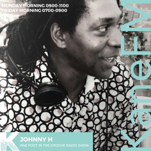 One Foot In The Groove Radio Show with JohnnyH/KANEFM/01/12/25/
