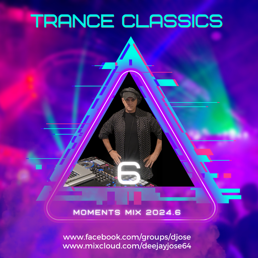 Trance Classics Moments Mix 2024.6