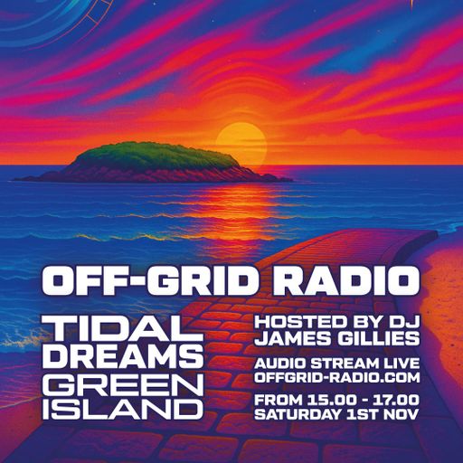 03. Live Off-Grid Radio & HMR Show - Tidal Dreams @ Green Island 01.11.25