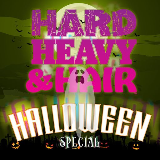 483 - Halloween (Part 2 of 2) - The Hard, Heavy & Hair Show with Pariah Burke