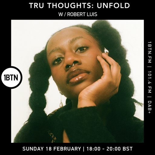 TruThoughts : Unfold w/ Robert Luis - 18.02.24