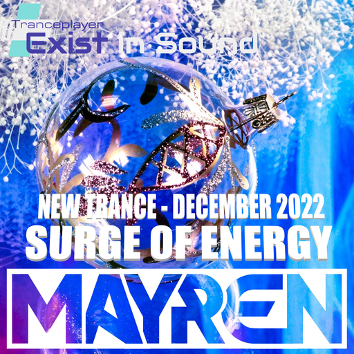 New Trance December 2022 - "Surge of Energy" (Uplifting, Vocal, Euphoric, Melodic) - Mixed By MAYREN