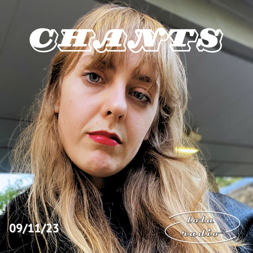 Lola Radio | Chants 023 | November - House, Future Garage, Uk Funky & Amapiano  | 09.11.23