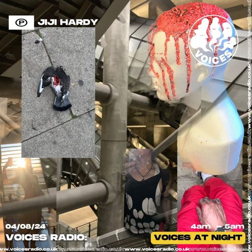 JIJI HARDY - 04/08/24 - [Voices Radio]