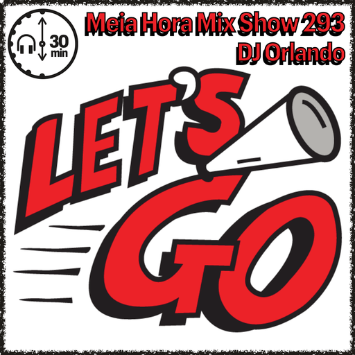 MHMS293 DJ Orlando-LetsGo