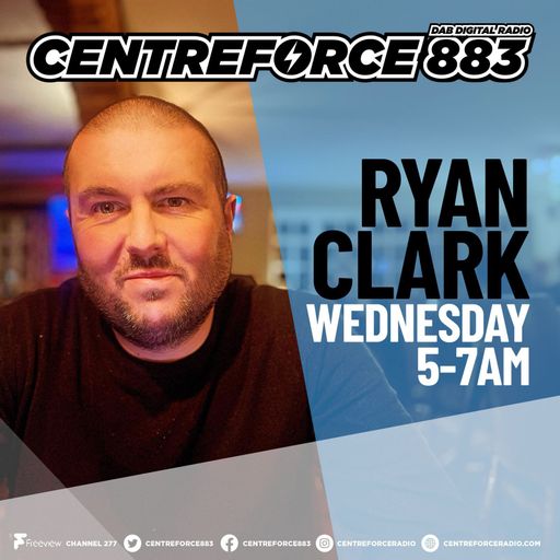 Ryan Clark - 88.3 Centreforce DAB+ Radio - 19 - 02 - 2025 .mp3