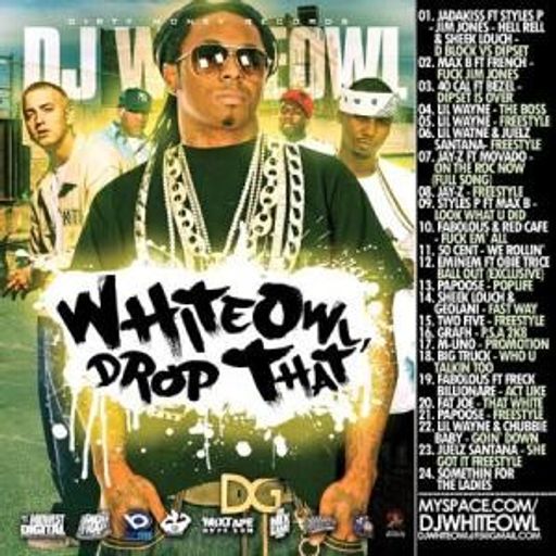 DJ White Owl - White Owl Drop That #1 (2008)