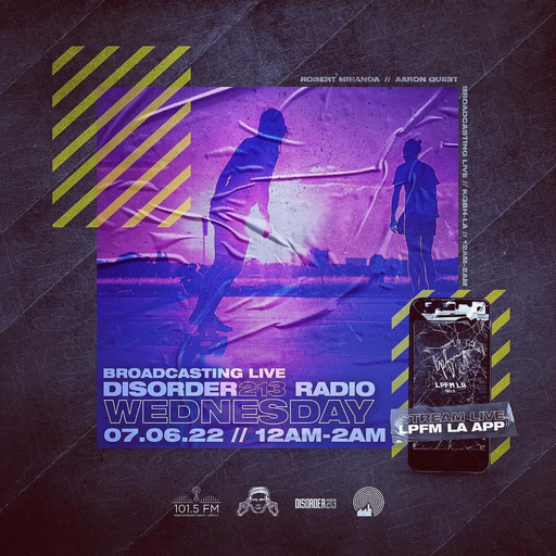 D213 RADIO 07/6/22 - Los Angeles - Indie & Electronic SubCulture Beats - DJ Mix Show