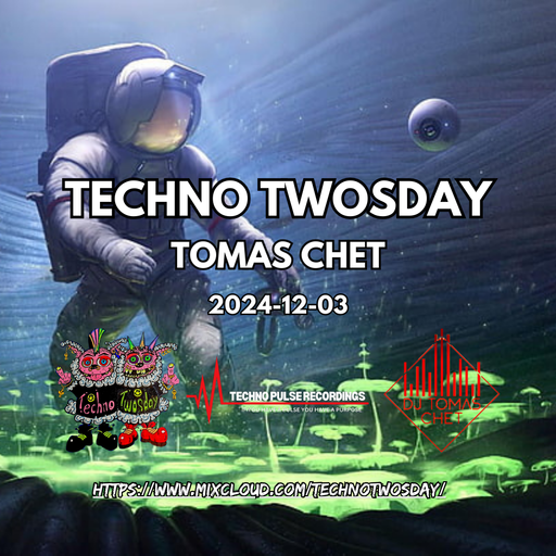 Dj Tomas Chet - Two'sDay Techno #008 2024.12.03