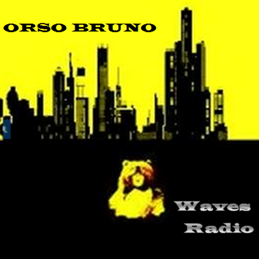 ORSO BRUNO for Waves Radio #335