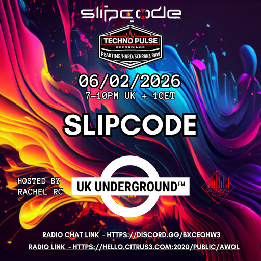 Slipcode - UK Underground on Awol Radio 06.02.26
