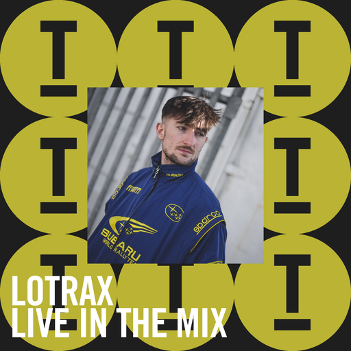 Lotrax | Live In The Mix