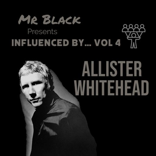 Mr Black - Influenced By Vol 4 - Allister Whitehead