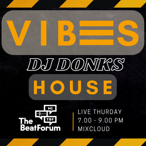 DJ Donks - Vibes - [05/05/22] Funky-Vocal-House