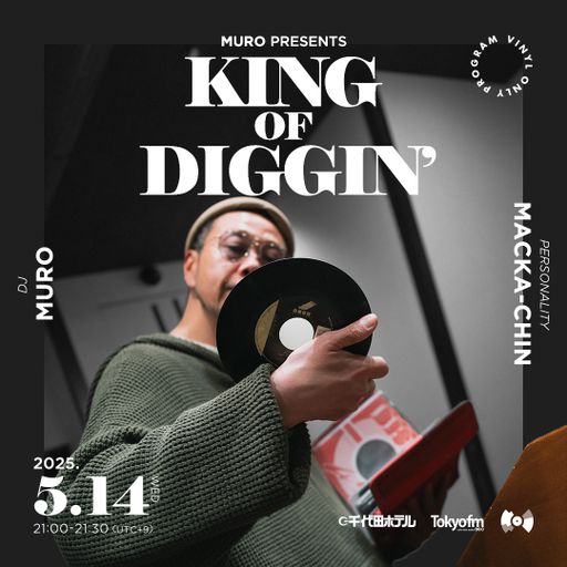 DJ Muro - King Of Diggin' 『DIGGIN' Raphael Saadiq』 (TokyoFM) - 2025.05.14