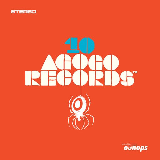 Oonops Drops - 10 Years Agogo Records
