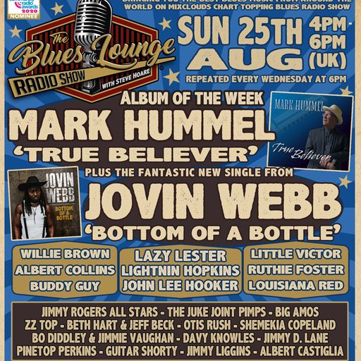 The Blues Lounge 25th Aug 2024 with Album of the Week from Mark Hummel 'True Believer'.