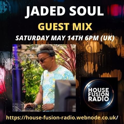 JADED SOUL // GUEST MIX // 14-05-22