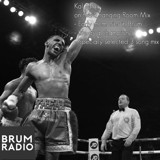 Kal Yafai on the Changing Room Mix (30/01/17)