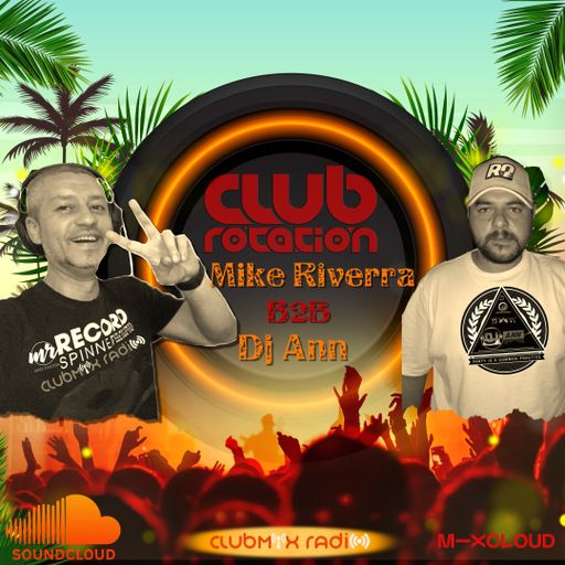 Mike Riverra B2B Dj Ann - Club Rotation Live 23.75 (We're Going Funky)