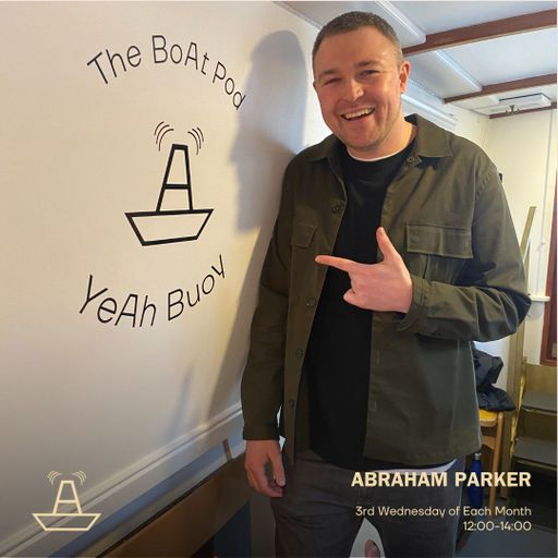 Abraham Parker | The BoAt Pod | March 2023
