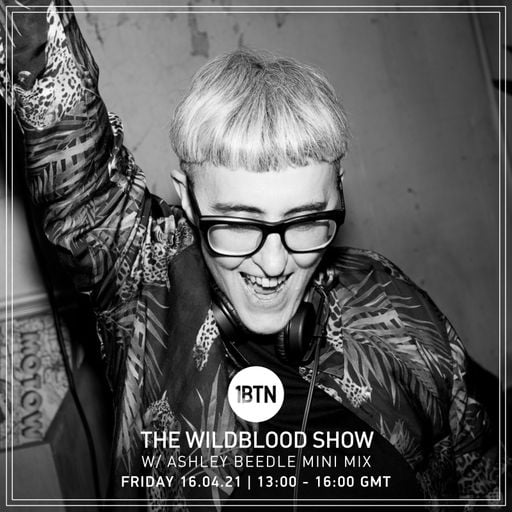 The Wildblood & Queenie Show with Ashley Beedle guest mix - 16.04.2021