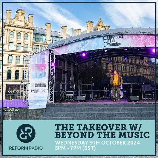 The Takeover w/ Beyond The Music 9th October 2024