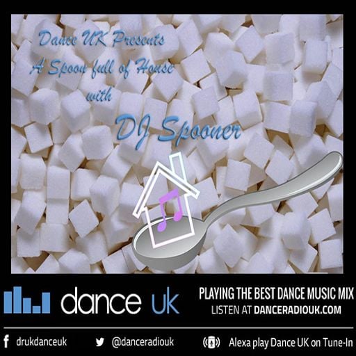 DJ Spooner - A Spoonful Of House Show - Dance UK - 06-02-2025