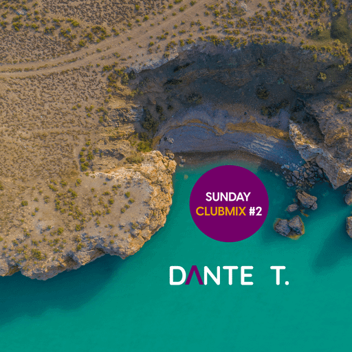 Dante T.	Sunday ClubMix#2