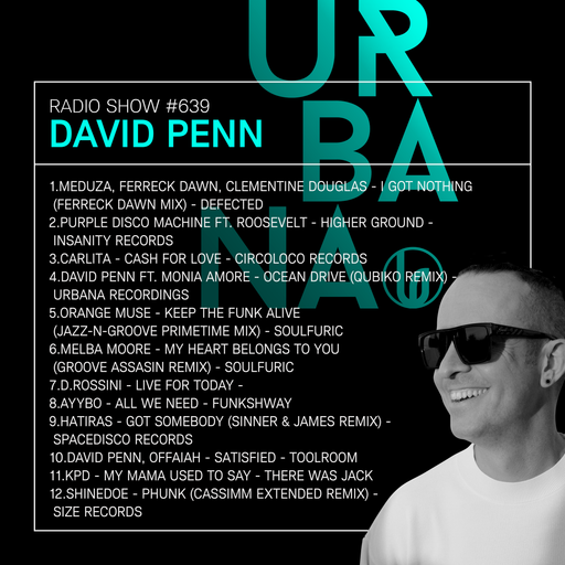 Urbana Radio Show by DAVID PENN #639