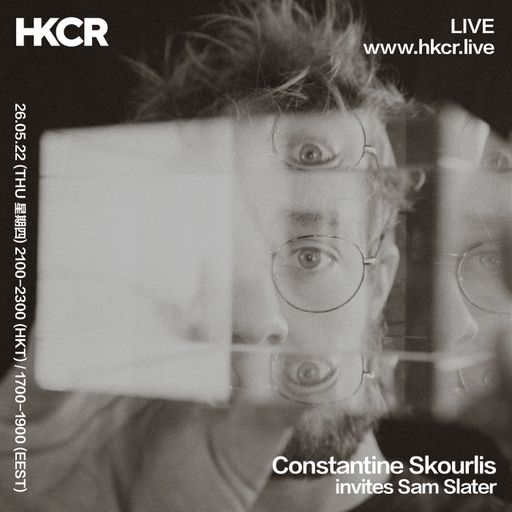 Constantine Skourlis invites Sam Slater - 26/05/2022