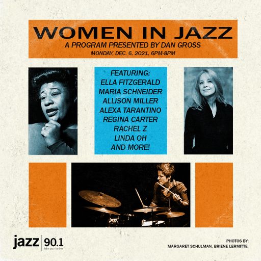 Women in Jazz: 12.6.2021 show on Jazz90.1 WGMC