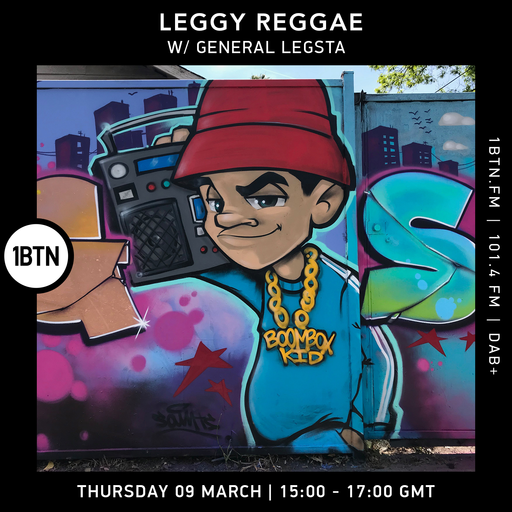 Leggy Reggae with General Legsta - 09.03.2023