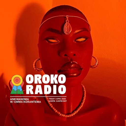 Emma Korantema - Ankwanoma - 1st April 2022