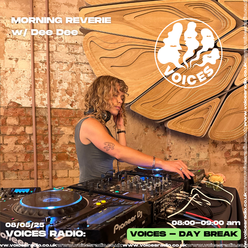 MORNING REVERIE W/ Dee Dee 08/05/25 - [Voices Radio]