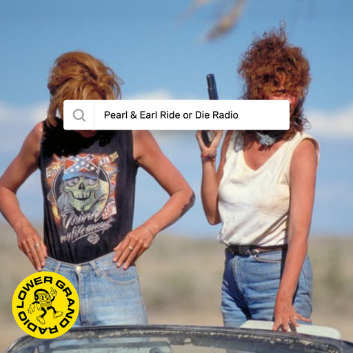 Pearl and Earl Ride or Die Radio10.21