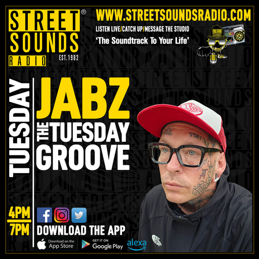 The Tuesday Groove Jabz on Street Sounds Radio 1600-1900 26/11/2024