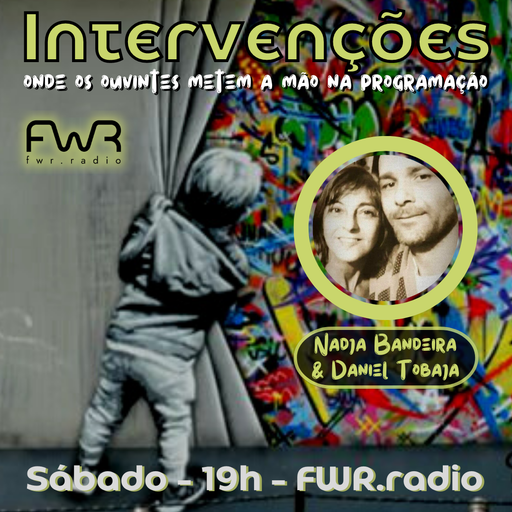 Intervenções 084 - Nadja Bandeira & Daniel Tobaja - 24.6.2023