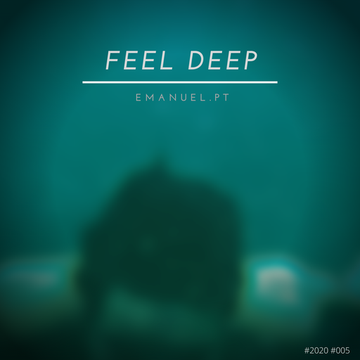#FeelDeepSessions #005 #Emanuel(Pt) #2021