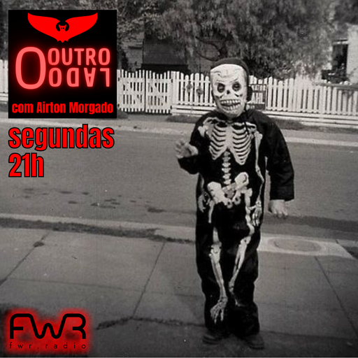 O Outro Lado 122 - 1.4.2024