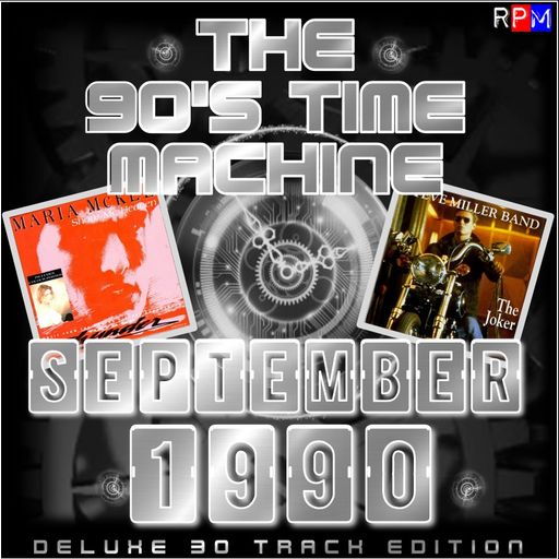 THE 90'S TIME MACHINE - SEPTEMBER 1990  *DELUXE 30 TRACK EDITION*