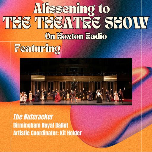 The Theatre Show x Birmingham Royal Ballet