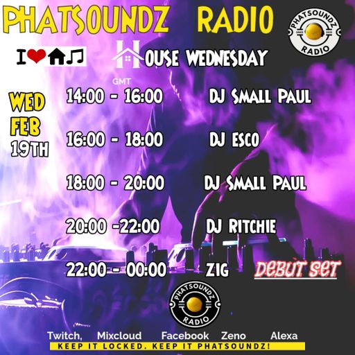 Phatsoundz Radio, House Wednesday, 19/02/25