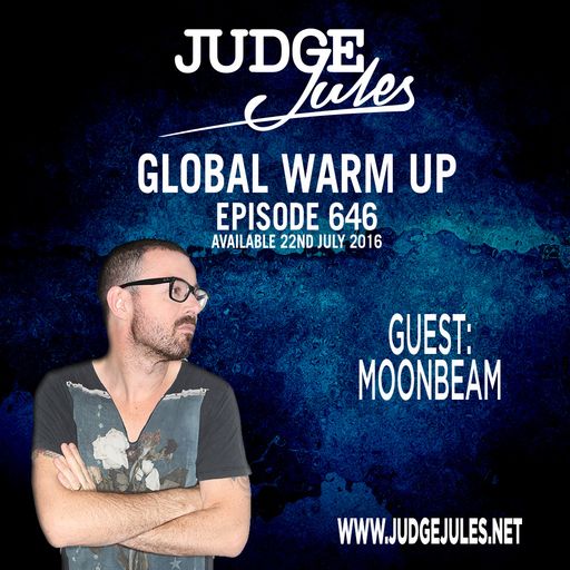 JUDGE JULES PRESENTS THE GLOBAL WARM UP EPISODE 646